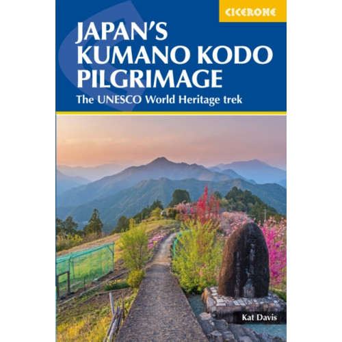 Cicerone Press Japan's Kumano Kodo Pilgrimage (häftad, eng)