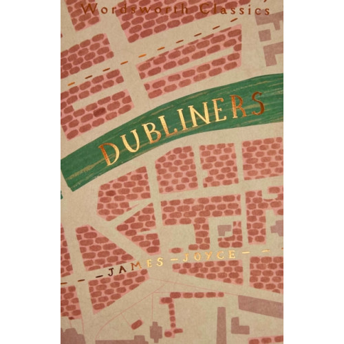 Wordsworth Editions Ltd Dubliners (häftad, eng)