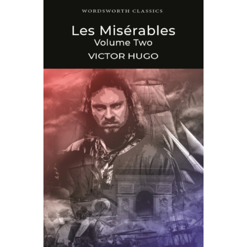 Wordsworth Editions Ltd Les Miserables Volume Two (häftad, eng)