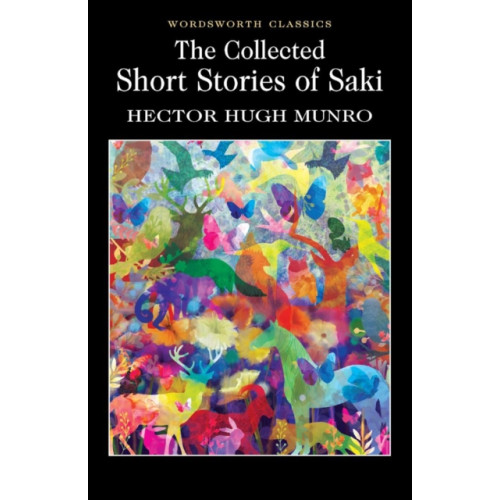 Wordsworth Editions Ltd The Collected Short Stories of Saki (häftad, eng)