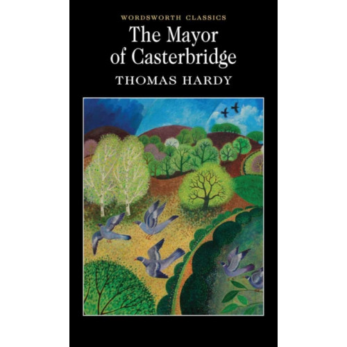 Wordsworth Editions Ltd The Mayor of Casterbridge (häftad, eng)