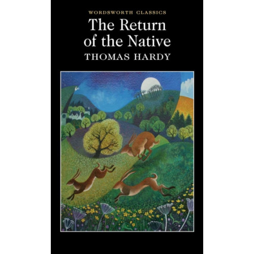 Wordsworth Editions Ltd The Return of the Native (häftad, eng)