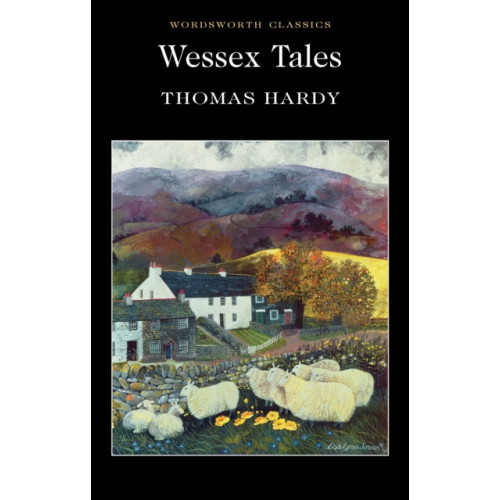 Wordsworth Editions Ltd Wessex Tales (häftad, eng)
