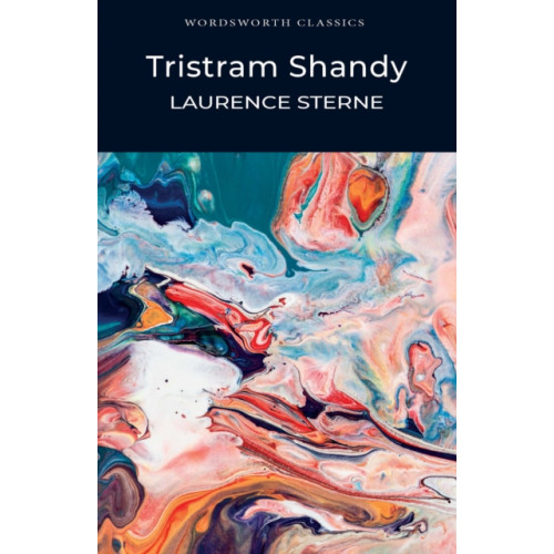 Wordsworth Editions Ltd Tristram Shandy (häftad, eng)