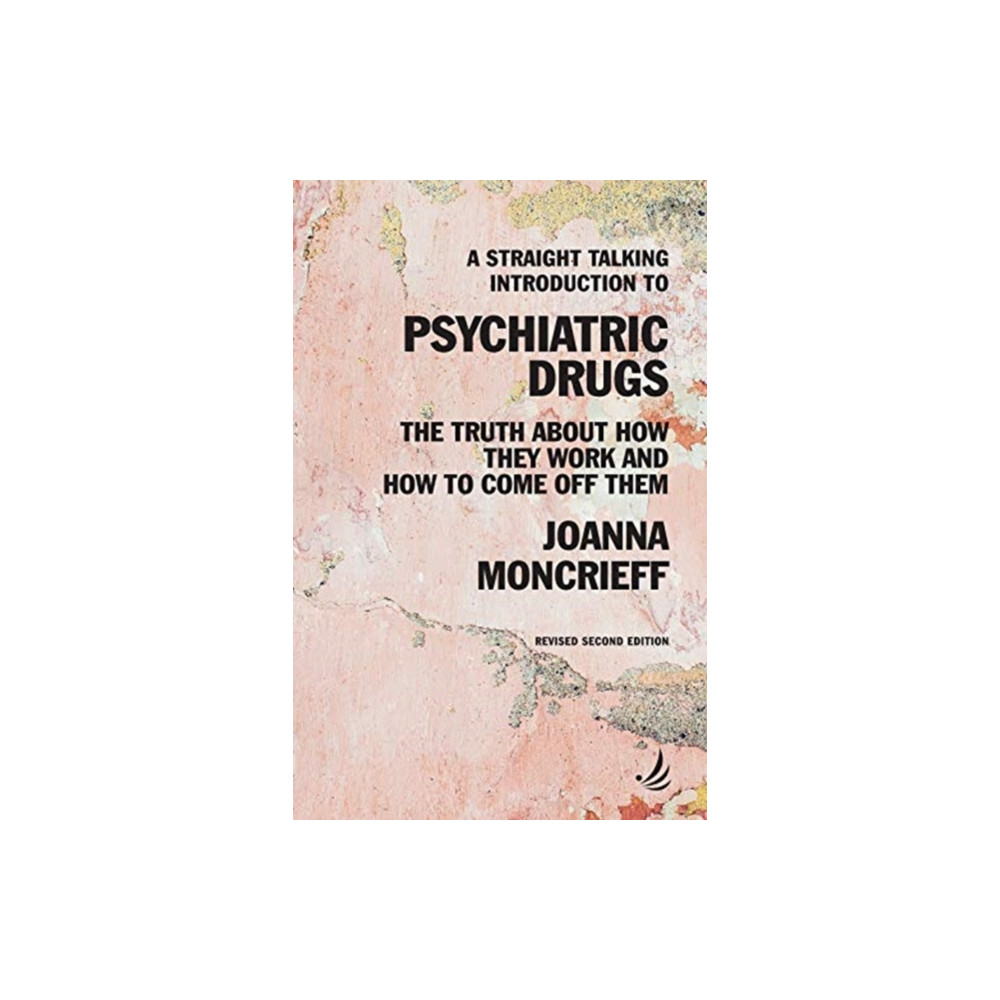 Produktbild för A Straight Talking Introduction to Psychiatric Drugs (häftad, eng)