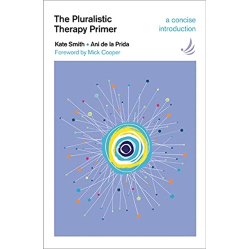 PCCS Books The Pluralistic Therapy Primer (häftad, eng)