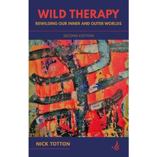 PCCS Books Wild Therapy (second edition) (häftad, eng)