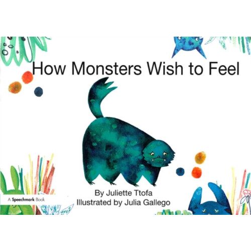 Taylor & francis ltd How Monsters Wish to Feel (häftad, eng)