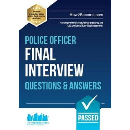 How2become Ltd Police Officer Final Interview Questions and Answers (häftad, eng)