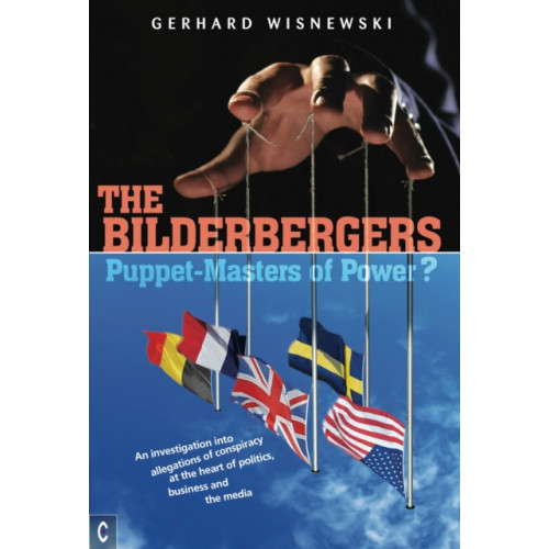 Clairview Books The Bilderbergers  -  Puppet-Masters of Power? (häftad, eng)