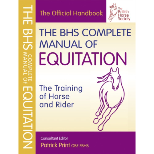 Quiller Publishing Ltd BHS Complete Manual of Equitation (häftad, eng)