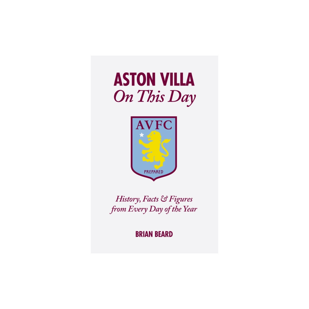 Produktbild för Aston Villa On This Day (inbunden, eng)