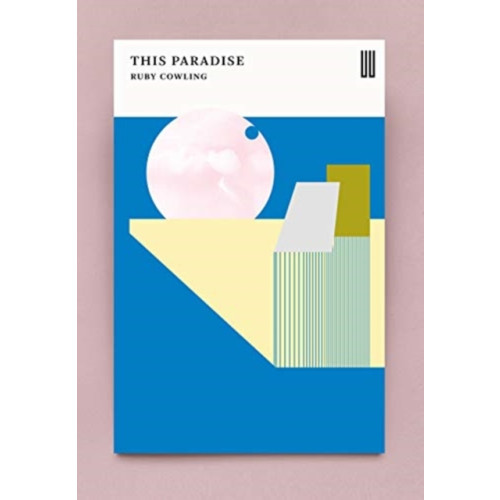 UEA Publishing Project This Paradise (häftad, eng)