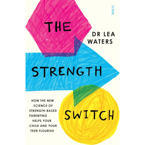 Scribe Publications The Strength Switch (häftad, eng)