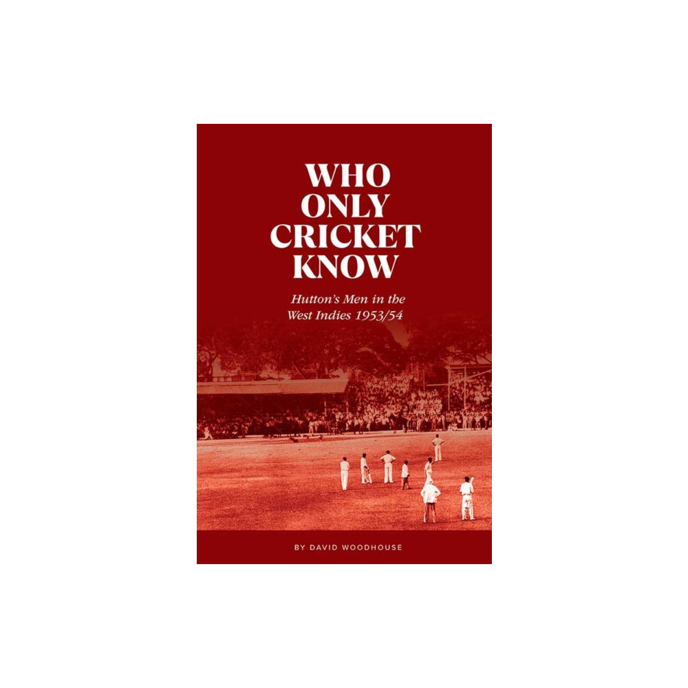 Produktbild för Who Only Cricket Know (inbunden, eng)