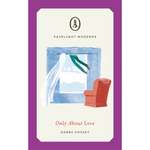 Fairlight Books Only About Love (häftad, eng)