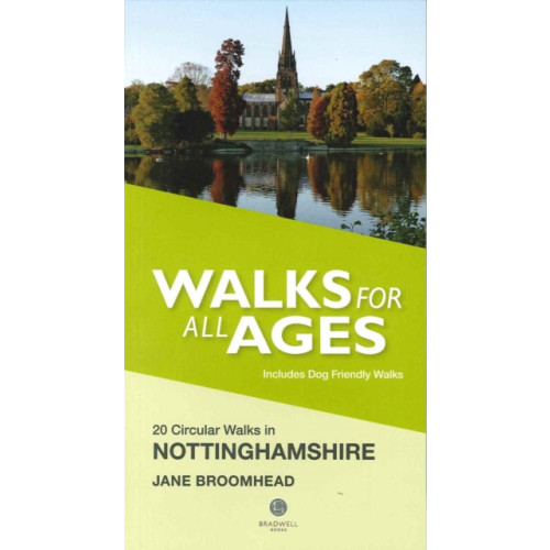 Bradwell Books Walks for All Ages in Nottinghamshire (häftad, eng)