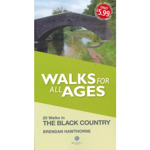 Bradwell Books Walks for All Ages Black Country (häftad, eng)