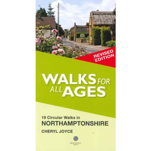 Bradwell Books Walks for All Ages Northamptonshire (häftad, eng)