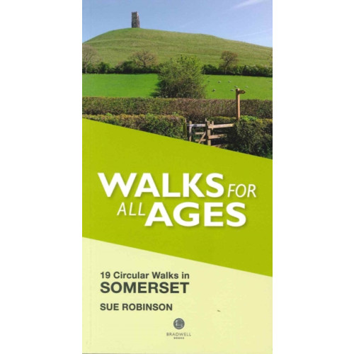 Bradwell Books Walks for All Ages Somerset (häftad, eng)