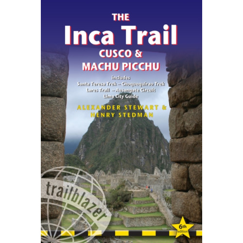 Trailblazer Publications The Inca Trail, Cusco & Machu Picchu (häftad, eng)