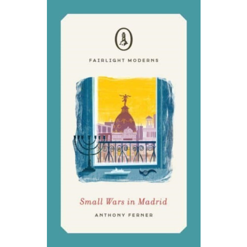 Fairlight Books Small Wars in Madrid (häftad, eng)