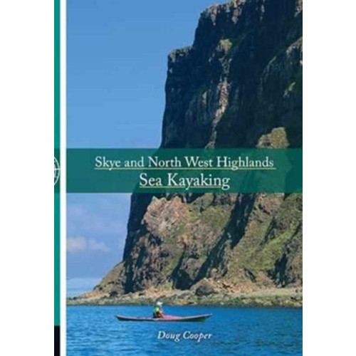 Pesda Press Skye and North West Highlands Sea Kayaking (häftad, eng)