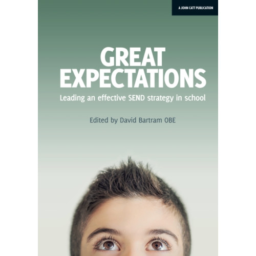 Hodder Education Great Expectations: Leading an Effective SEND Strategy in School (häftad, eng)