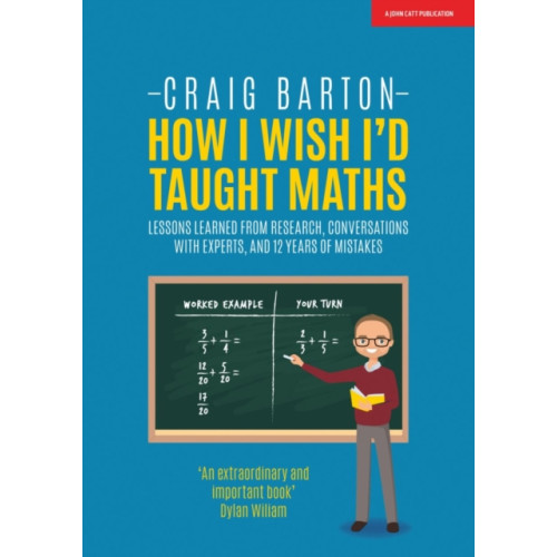 Hodder Education How I Wish I Had Taught Maths: Reflections on research, conversations with experts, and 12 years of mistakes (häftad, eng)