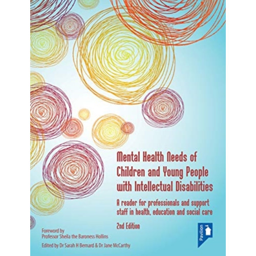 Pavilion Publishing and Media Ltd Mental Health Needs of Children and Young People with Intellectual Disabilities 2nd edition (häftad, eng)