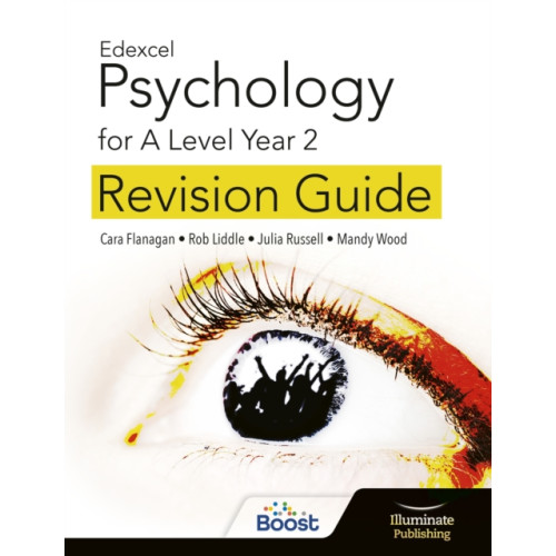 Illuminate Publishing Edexcel Psychology for A Level Year 2: Revision Guide (häftad, eng)