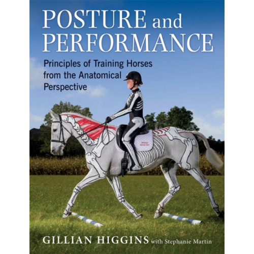 Quiller Publishing Ltd Posture and Performance (inbunden, eng)