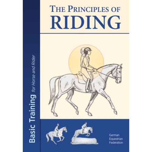 Quiller Publishing Ltd The Principles of Riding (häftad, eng)