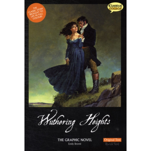 Classical Comics Wuthering Heights the Graphic Novel Original Text (häftad, eng)