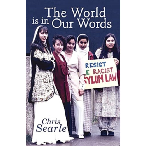 Five Leaves Publications The World is in Our Words (häftad, eng)