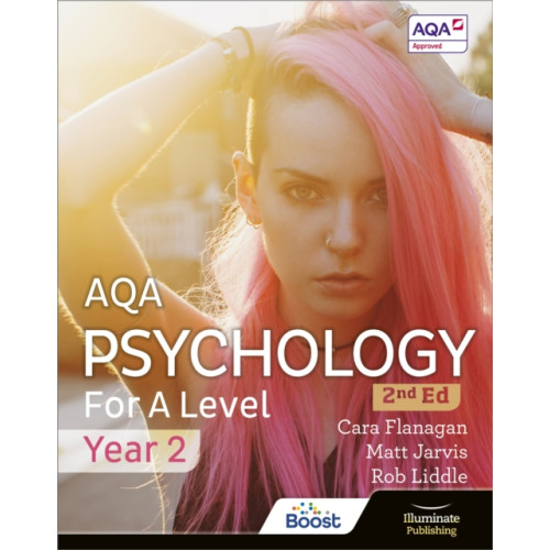 Illuminate Publishing AQA Psychology for A Level Year 2 Student Book: 2nd Edition (häftad, eng)