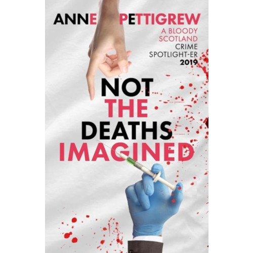 Sparsile Books Ltd Not the Deaths Imagined (häftad, eng)