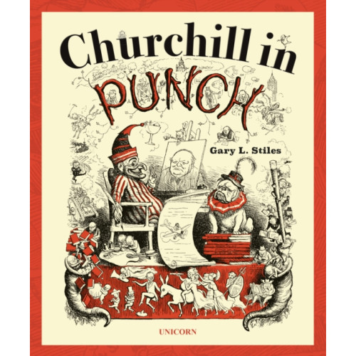 Unicorn Publishing Group Churchill in Punch (inbunden, eng)