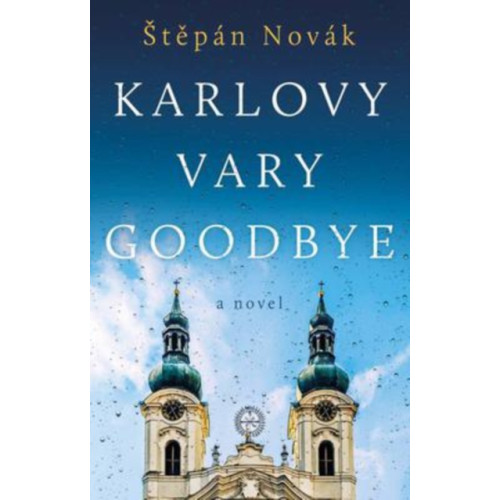 The Book Guild Ltd Karlovy Vary Goodbye (häftad)