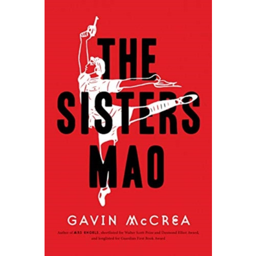 Scribe Publications The Sisters Mao (inbunden, eng)