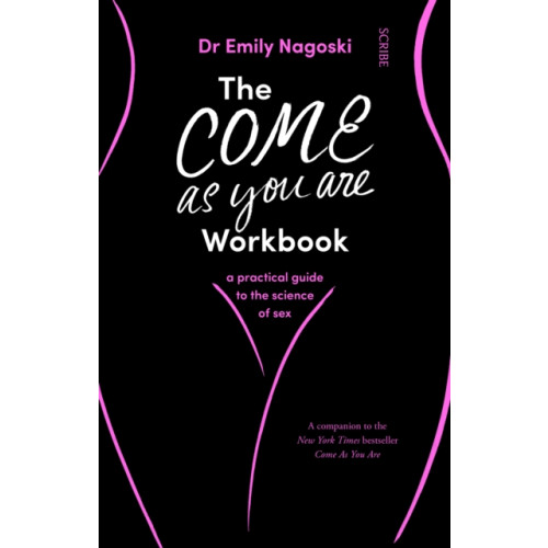 Scribe Publications The Come As You Are Workbook (häftad, eng)