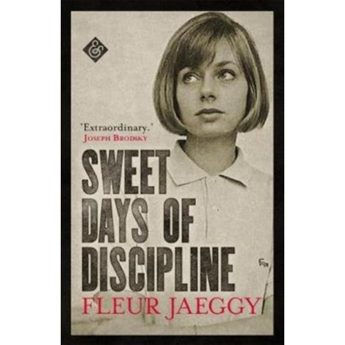 And Other Stories Sweet Days of Discipline (häftad, eng)