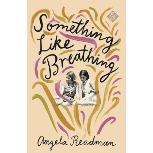 And Other Stories Something Like Breathing (häftad, eng)