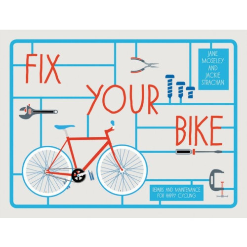 HarperCollins Publishers Fix Your Bike (inbunden, eng)