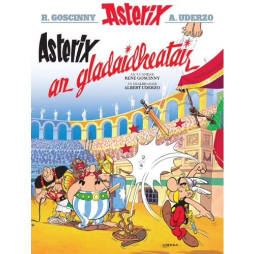 Dalen (Llyfrau) Cyf Asterix an Gladaidheatair (Gaelic) (häftad, eng)