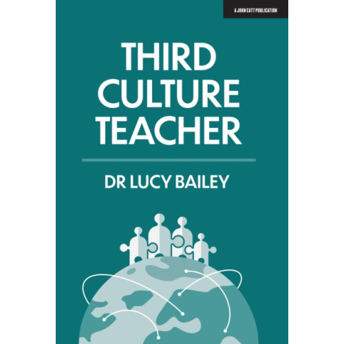 Hodder Education Third Culture Teacher (häftad)