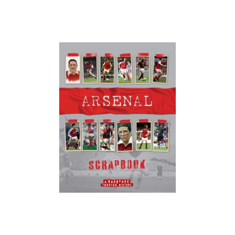 Produktbild för Arsenal Scrapbook (inbunden, eng)