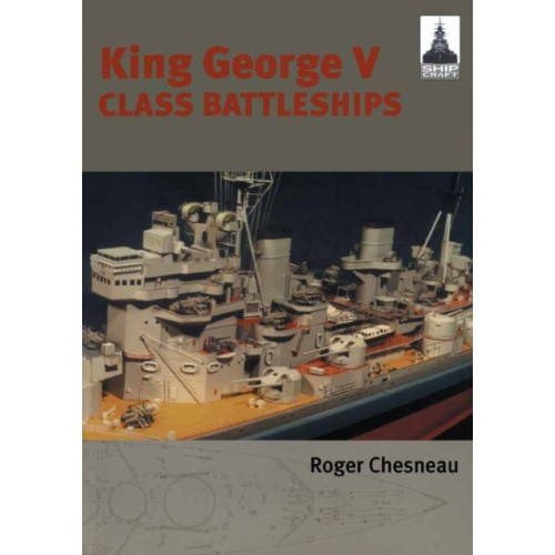 Pen & Sword Books Ltd King George V Class Battleships: Shipcraft 2 (häftad, eng)