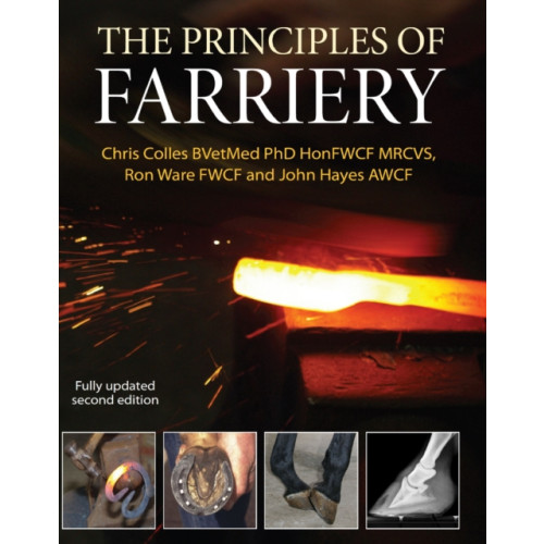 The Crowood Press Ltd Principles of Farriery (inbunden, eng)