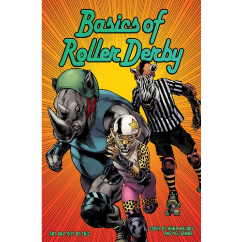 Sloth Publishing Ltd Basics of Roller Derby (häftad, eng)